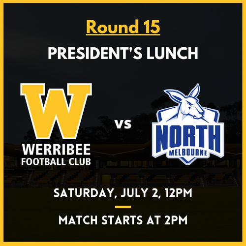Round 15: Werribee v NMFC President's Lunch